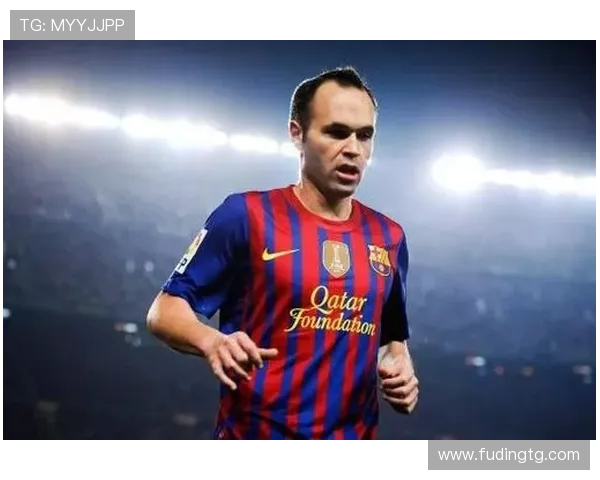 安德雷斯·伊涅斯塔：从巴萨传奇到日本赛场的心灵与智慧之旅