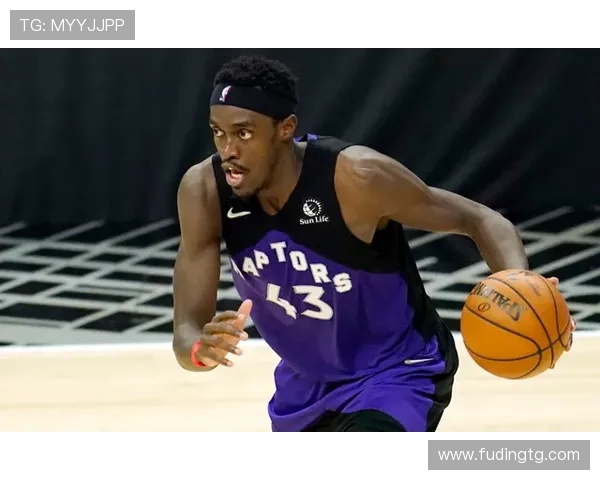 帕斯卡尔西亚卡姆：从潜力新星到NBA明星的蜕变之路